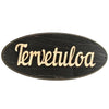 Tervetuloa - soikea kyltti