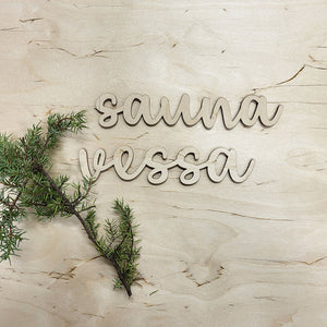 puinen sauna ja vessakyltti